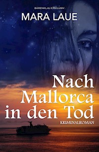 Nach Mallorca in den Tod - Mara Laue - E-Book
