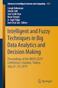 Intelligent and Fuzzy Techniques in Big Data Analytics and Decision Making -  - E-Book