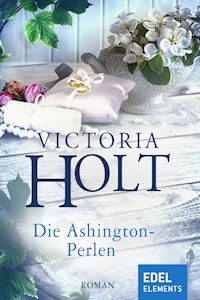 Die Ashington-Perlen - Victoria Holt - E-Book