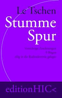 Stumme Spur - Le Tschen - E-Book
