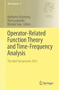 Operator-Related Function Theory and Time-Frequency Analysis -  - E-Book