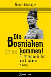 Die Bosniaken kommen - Werner Schachinger - E-Book