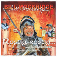 Rostig, rostig... trallalallala - Bill Mockridge - Hörbuch