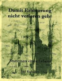 Damit Erinnerung nicht verloren geht - Etti Ruhöfer - E-Book
