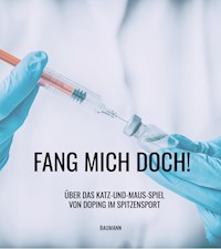 FANG MICH DOCH! - Baumann - E-Book