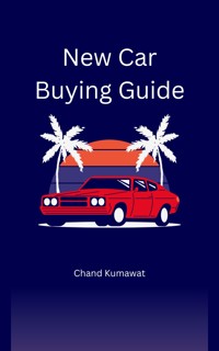New Car Buying Guide - Chand Kumawat - E-Book