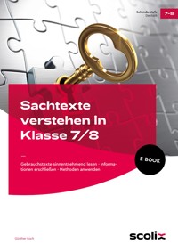 Sachtexte verstehen in Klasse 7/8 - Günther Koch - E-Book