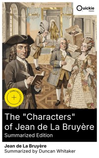 The "Characters" of Jean de La Bruyère (Summarized Edition) - Jean de La Bruyère - E-Book