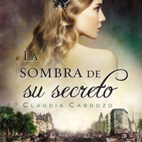 La sombra de su secreto - Claudia Cardozo - Hörbuch