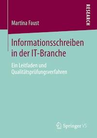 Informationsschreiben in der IT-Branche - Martina Faust - E-Book