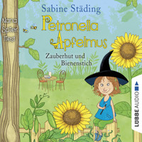 Zauberhut und Bienenstich - Petronella Apfelmus, Teil 4 - Sabine Städing - Hörbuch