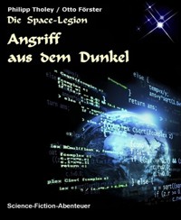 Angriff aus dem Dunkel - Otto Förster - E-Book