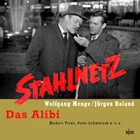 Stahlnetz - Das Alibi - Wolfgang Menge - Hörbuch