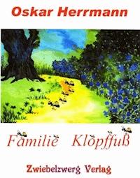 Familie Klopffuß - Oskar Herrmann - E-Book