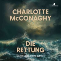 Die Rettung - Charlotte McConaghy - E-Book + Hörbuch