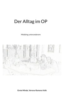 Der Alltag im OP - Grete Minde - E-Book