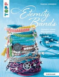 Eternity Bands - Franziska Heidenreich - E-Book