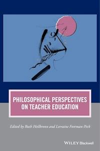 Philosophical Perspectives on Teacher Education -  - E-Book