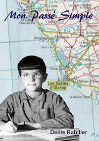 Mon Passé Simple - Denis Rabiller - E-Book