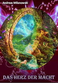 Das Herz der Macht - Andreas Milanowski - E-Book