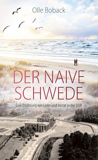 Der naive Schwede - Olle Boback - E-Book
