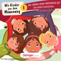 Wir Kinder aus dem Möwenweg 1. Wir stellen einen Weltrekord auf und andere Geschichten - Kirsten Boie - Hörbuch
