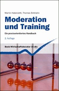 Moderation und Training - Martin Haberzettl - E-Book