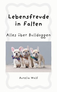 Lebensfreude in Falten - Aurelia Wolf - E-Book