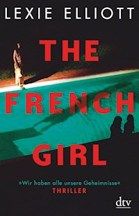 The French Girl - Lexie Elliott - E-Book