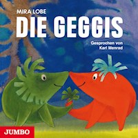 Die Geggis - Mira Lobe - Hörbuch