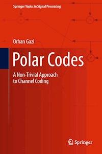 Polar Codes - Orhan Gazi - E-Book