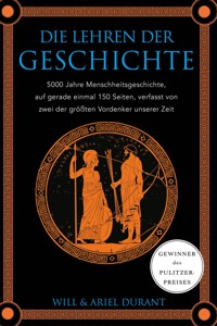 Die Lehren der Geschichte - Will Durant - E-Book