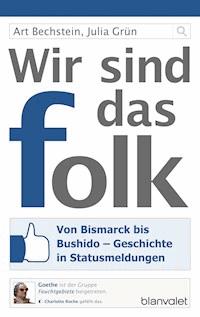 Wir sind das folk - Art Bechstein - E-Book