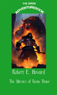 The Mirrors of Tuzun Thune - Robert Howard - E-Book