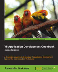 Yii Application Development Cookbook - Second Edition - Alexander Makarov - E-Book