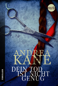 Dein Tod ist nicht genug - Andrea Kane - E-Book