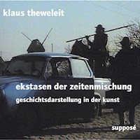Ekstasen der Zeitenmischung - Klaus Theweleit - Hörbuch