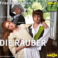 Die Räuber - Friedrich Schiller - Hörbuch