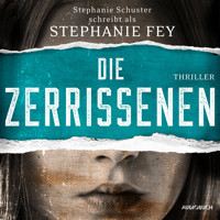 Die Zerrissenen (Die Gerichtsmedizinerin ermittelt 3) - Stephanie Fey - Hörbuch