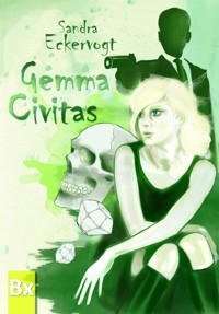 Gemma Civitas - Sandra Eckervogt - E-Book