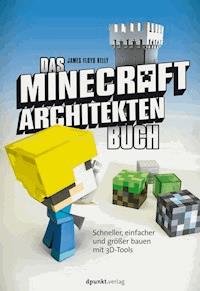 Das Minecraft Architekten Buch James Floyd Kelly E Book Legimi Online