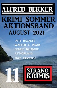 Krimi Sommer Aktionsband August 2021: 11 Strand Krimis - Alfred Bekker - E-Book