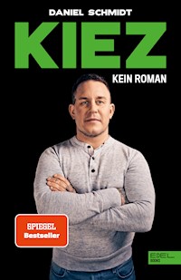 KIEZ. Kein Roman - Daniel Schmidt - E-Book
