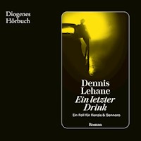 Ein letzter Drink - Dennis Lehane - Hörbuch