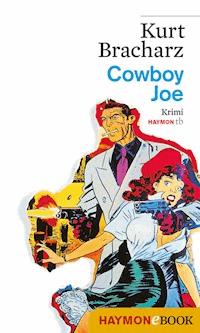 Cowboy Joe - Kurt Bracharz - E-Book
