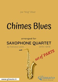 Chimes Blues - Sax Quartet set of PARTS - Joe"King"Oliver - E-Book