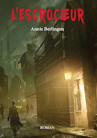 L'escrocoeur - Annie Berlingen - E-Book