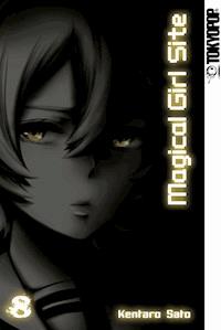 Magical Girl Site 08 - Kentaro Sato - E-Book