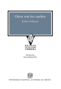 Otros son los sueños - Esther Seligson - E-Book