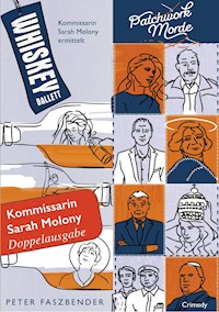 Kommissarin Sarah Molony , Band 1 + 2 - Peter Faszbender - E-Book
